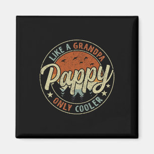 Aimant Pappy Comme Un Grand-Père Seulement Glacière Vinta