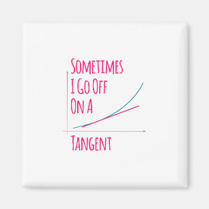 Aimant Parfois je pars sur un Tangent Funny Math Enseigna