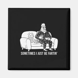 Aimant Parfois, je porte juste un Tee-shirt drôle de pet 