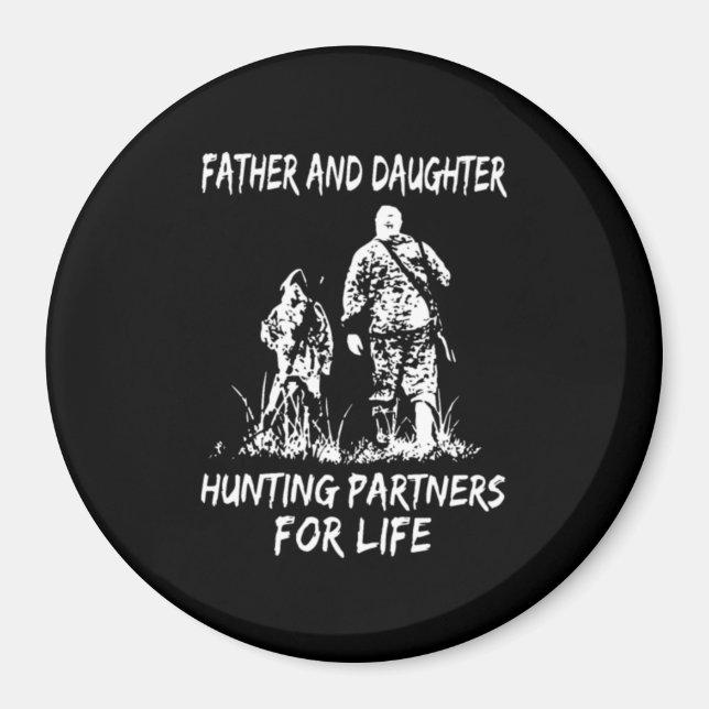 Aimant Partenaires de chasse père et fille à vie (Devant)