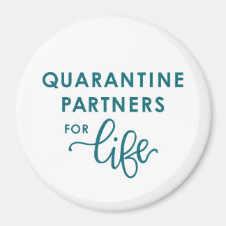 Aimant Partenaires de quarantaine pour la vie | Coronavir