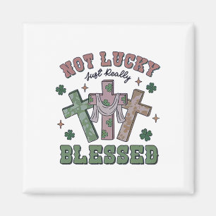 Aimant Pas chanceux simplement béni St Patricks Day Foi C