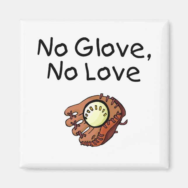 Aimant Pas de gant Pas d'amour Baseball (Devant)