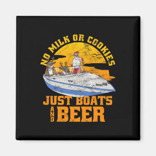 Aimant Pas de lait ou de biscuits juste des bateaux et la