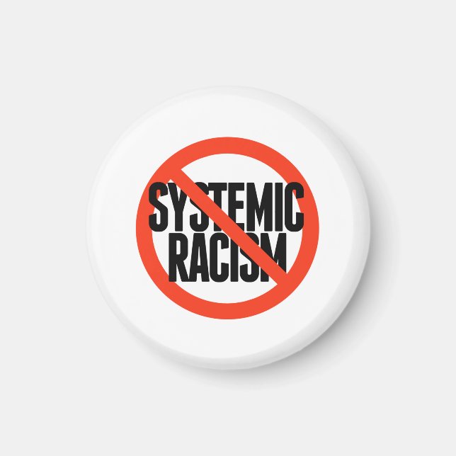 Aimant Pas de racisme systémique (Devant)