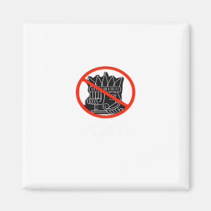 Aimant Pas de rois aux États-Unis America Say No King Cla