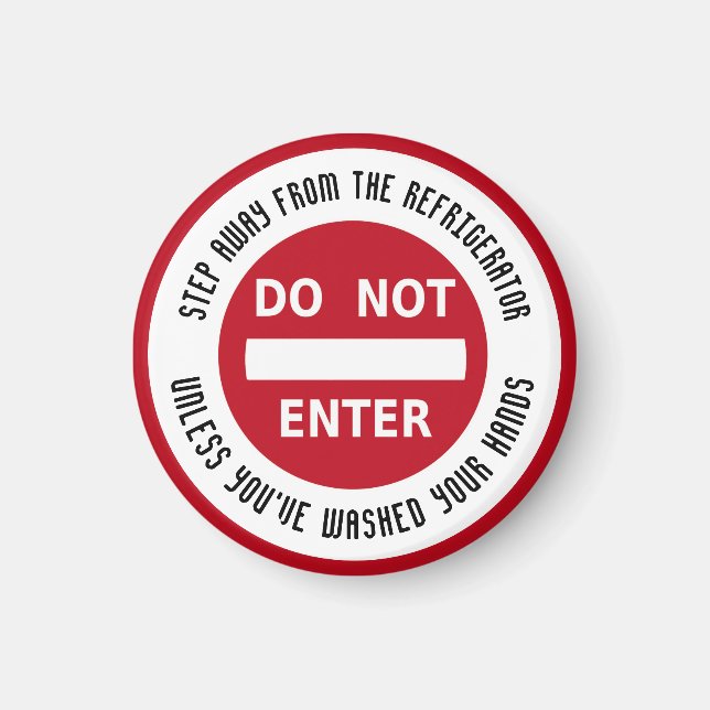 Aimant PAS D'ENTRÉE Réfrigérateur Lavez Vos Mains Customi (Devant)