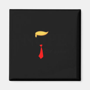 Aimant Pas encore Trump, pas un Trump, pas un Trump