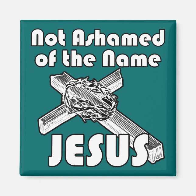 Aimant Pas honteux du nom Jésus (Devant)