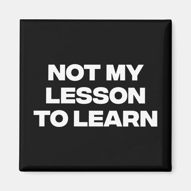 Aimant Pas ma leçon à apprendre (Devant)