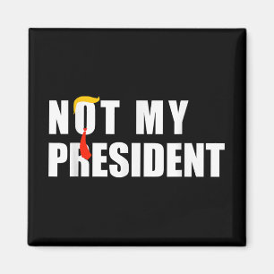 Aimant Pas Mon Président _ Pas Ma Voix Pas Ma Valeur Non