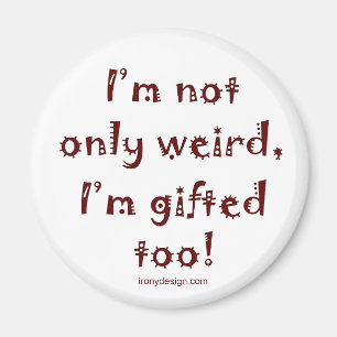 Aimant Pas seulement bizarre