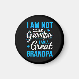 Aimant Pas Seulement Un Grand-Père Je Suis Un Grand Grand