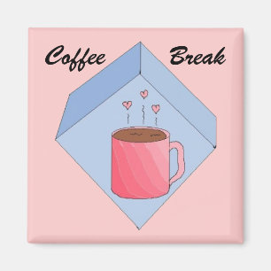 Aimant Pause café