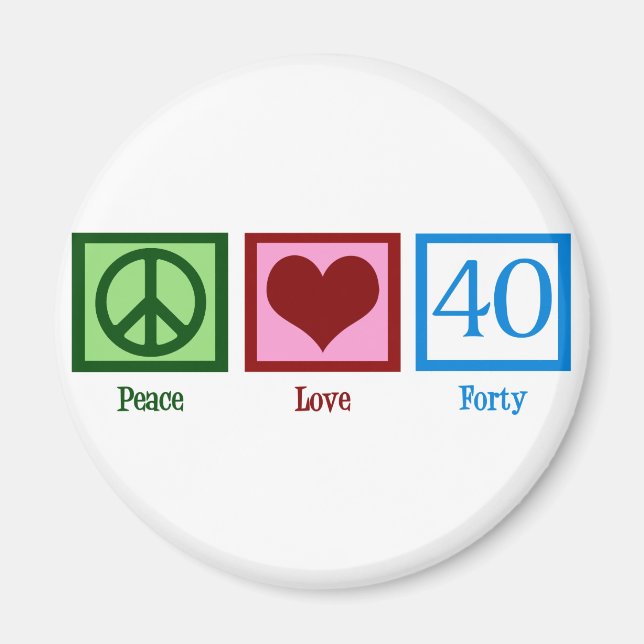 Aimant Peace Love 40e anniversaire mignonne fête (Devant)