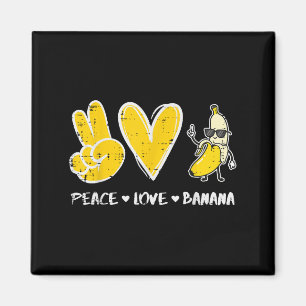 Aimant Peace Love Banana Funny Fruit Food Vegan Femmes Ho