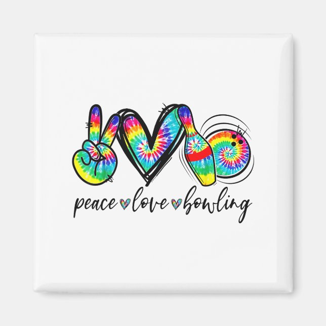 Aimant Peace Love Bowling Tie Dye Funny Bowling Lovers  (Devant)