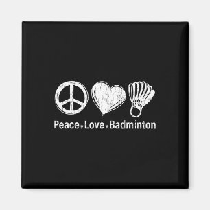 Aimant Peace Love Dminton Funny Sports Joueur Graphique d