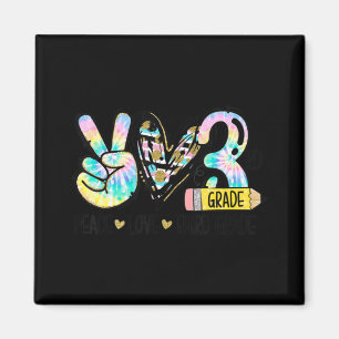 Aimant Peace Love Enseignant de troisième année Fun Tie D