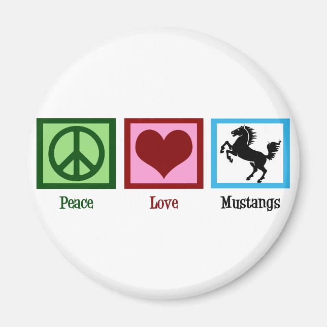 Aimant Peace Love Mustangs (Devant)