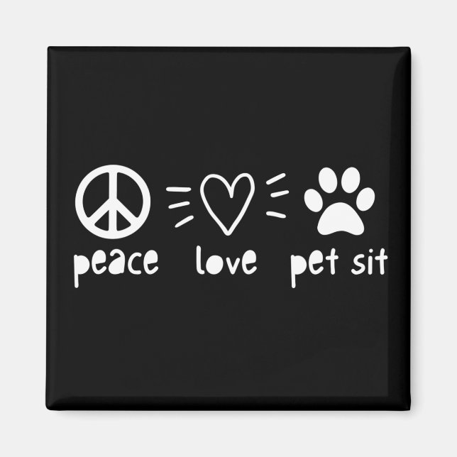 Aimant Peace Love Pet Sit (Devant)