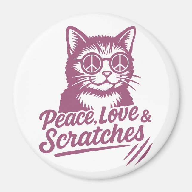 Aimant Peace, Love & Scratches Funny Cat (Devant)