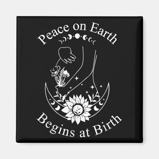 Aimant Peace On Earth Begins At Birth Doula Midwife  (Devant)