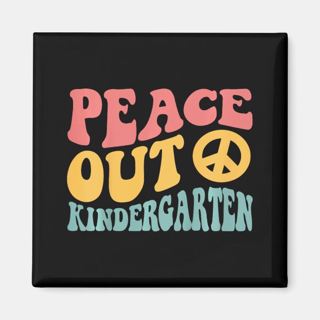 Aimant Peace Out maternelle Funny Retro Dernier Jour Du K (Devant)
