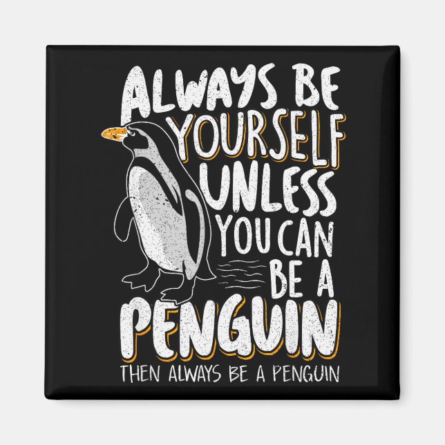 Aimant Penguin Lovers &amp; Cute Penguins Always Be A Pen (Devant)