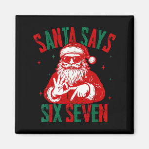 Aimant Père Noël dit six sept drôle de dicton de Noël 6 7