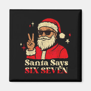 Aimant Père Noël drôle dit six sept 67 Meme Noël vacances