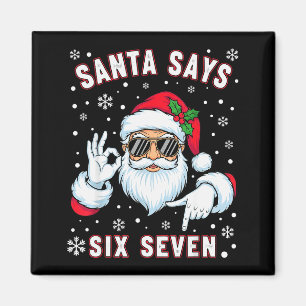 Aimant Père Noël drôle dit six sept Noël 67 Meme Xmas