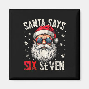 Aimant Père Noël drôle dit six sept Noël 67 Meme Xmas 