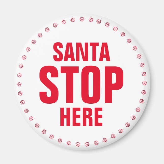 Aimant Père Noël Stop Ici rouge et blanc mignon drôle (Devant)