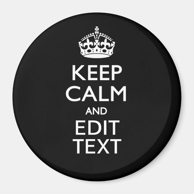 Aimant Personalized KEEP CALM Have Your Text on Black (Devant)