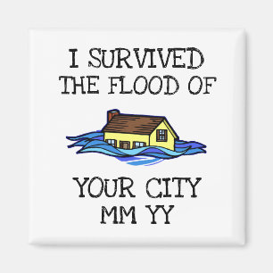 Aimant Personnalisable j'ai survécu à l'inondation