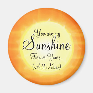 Aimant Personnalisé Vous Êtes Mon Soleil