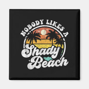 Aimant Personne N'Aime Une Plage Ombragée Drôle Retro les