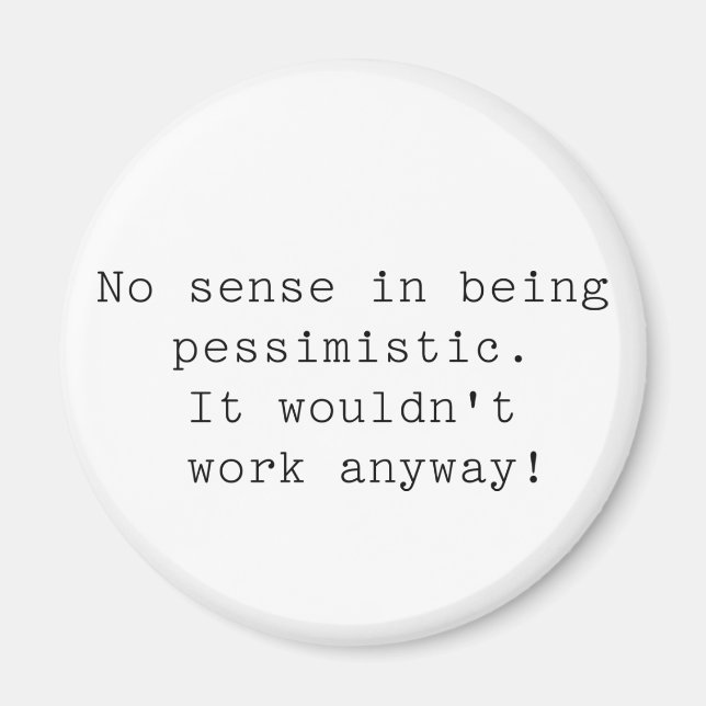 Aimant pessimiste (Devant)