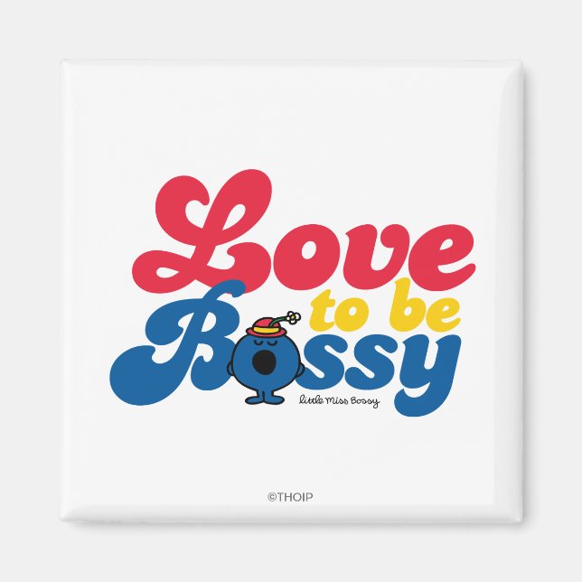 Aimant Petite Miss Bossy | L'Amour Pour Être Patron (Devant)