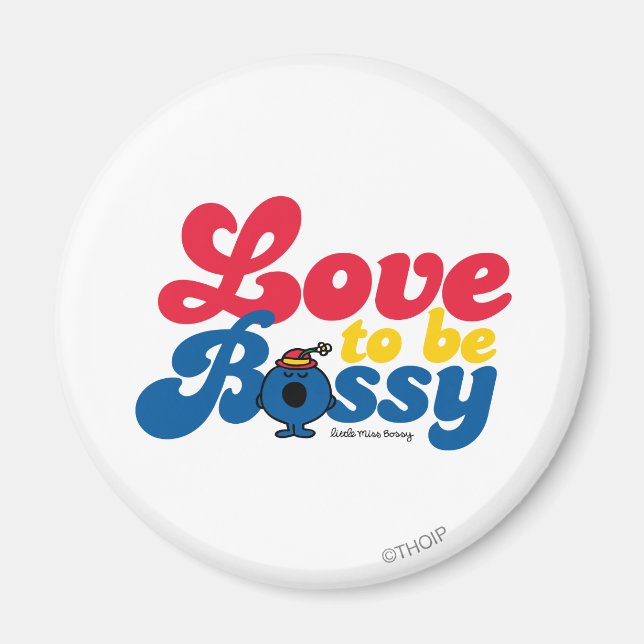 Aimant Petite Miss Bossy | L'Amour Pour Être Patron (Devant)