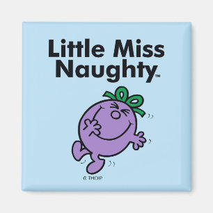Aimant Petite Miss   Little Miss Naughty is So Naughty
