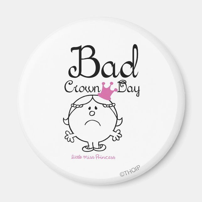 Aimant Petite Miss Princess Bad Crown Day (Devant)