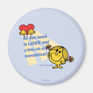 Aimant Petite Miss Sunshine   You Need Is...