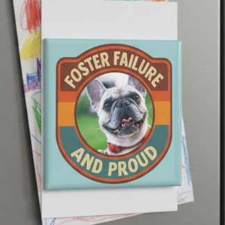 Aimant Photo "Foster Failure"