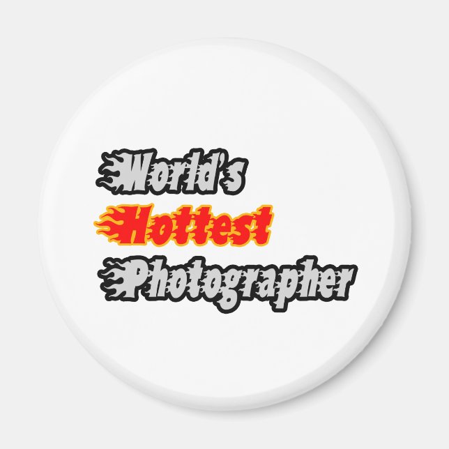 Aimant Photographe le plus chaud du monde (Devant)