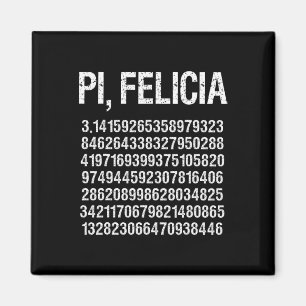 Aimant Pi Felicia Joyeux Pi Day