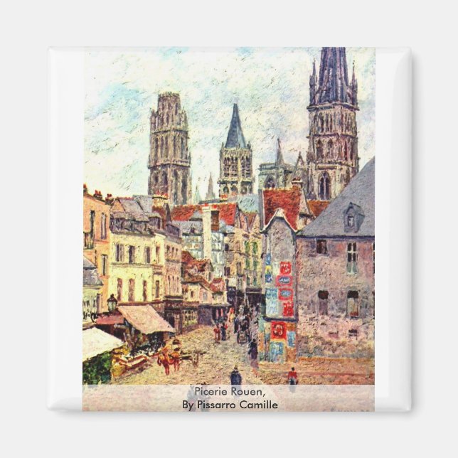 Aimant Picerie Rouen, Par Pissarro Camille (Devant)