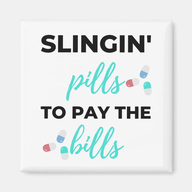 Aimant Pilules de slingin pour payer les factures 2 (Devant)