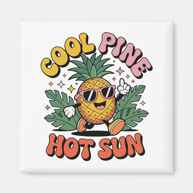 Aimant Pin Cool Soleil Chaud Vibes Rétro Ananas Été (Devant)